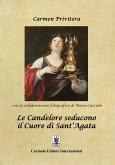 Le Candelore seducono il Cuore di Sant Agata (eBook, ePUB)