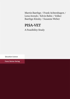PISA-VET (eBook, PDF) - Achtenhagen, Frank; Arends, Lena; Babic, Edwin; Baethge, Martin; Baethge-Kinsky, Volker; Weber, Susanne