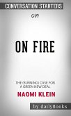 On Fire: The (Burning) Case for a Green New Deal by Naomi Klein: Conversation Starters (eBook, ePUB)