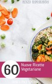 60 Nuove Ricette Vegetariane (eBook, ePUB)