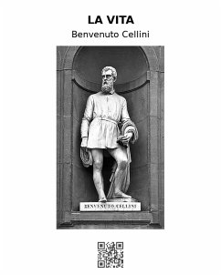 La vita (eBook, ePUB) - Cellini, Benvenuto