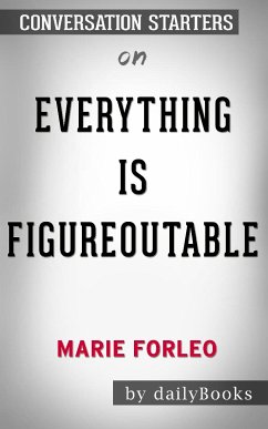 Everything Is Figureoutable by Marie Forleo: Conversation Starters (eBook, ePUB) - dailyBooks