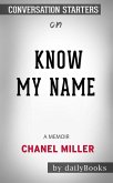 Know My Name: A Memoir by Chanel Miller: Conversation Starters (eBook, ePUB)