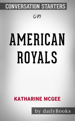 American Royals by Katharine Mcgee: Conversation Starters (eBook, ePUB) - dailyBooks