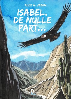 Isabel, de nulle part... (eBook, ePUB) - Jaton, Alex W.