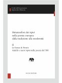 Metamorfosi dei topoi nella poesia europea dalla tradizione alla modernità. II (eBook, ePUB)