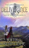 Deliverance (The Afflicted Saga: Tale of the Fallen, #6) (eBook, ePUB) Deliverance (The Afflicted Saga: Tale of the Fallen, #6) (eBook, ePUB)