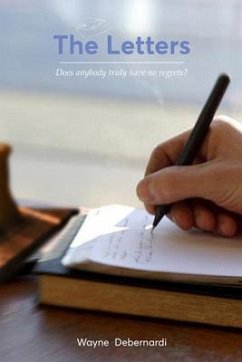 The Letters (eBook, ePUB) - Debernardi, Wayne The Letters (eBook, ePUB) - Debernardi, Wayne