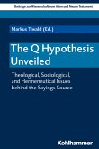The Q Hypothesis Unveiled (eBook, PDF)
