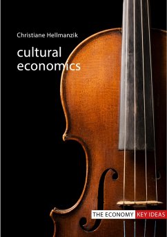 Cultural Economics (eBook, ePUB) - Hellmanzik, Christiane