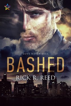 Bashed (eBook, ePUB) - Reed, Rick R.
