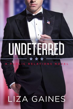 Undeterred (Public Relations, #3) (eBook, ePUB) - Gaines, Liza