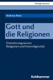 Gott und die Religionen (eBook, PDF)