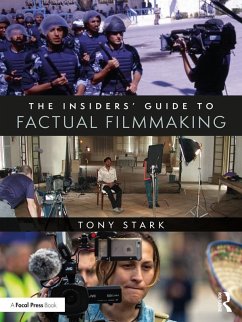 The Insiders' Guide to Factual Filmmaking (eBook, ePUB) - Stark, Tony