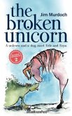 The Broken Unicorn (eBook, ePUB)