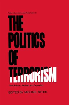 The Politics of Terrorism, Third Edition, (eBook, ePUB) - Stohl, Michael