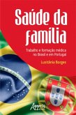 Saúde da Família: Trabalho e Formação Médica no Brasil e em Portugal (eBook, ePUB)