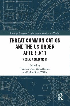 Threat Communication and the US Order after 9/11 (eBook, ePUB)