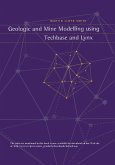 Geologic and Mine Modelling Using Techbase and Lynx (eBook, ePUB)