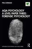 AQA Psychology A Level Paper Three: Forensic Psychology (eBook, ePUB)