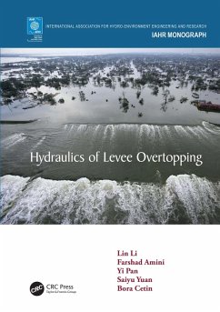 Hydraulics of Levee Overtopping (eBook, PDF) - Li, Lin; Amini, Farshad; Pan, Yi; Yuan, Saiyu; Cetin, Bora