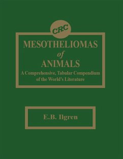 Mesotheliomas of Animals (eBook, PDF) - Ilgren, Edward B.
