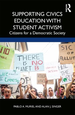 Supporting Civics Education with Student Activism (eBook, ePUB) - Muriel, Pablo A.; Singer, Alan J.