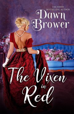 The Vixen in Red (Bluestockings Defying Rogues, #8) (eBook, ePUB) - Brower, Dawn