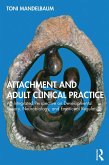 Attachment and Adult Clinical Practice (eBook, ePUB)