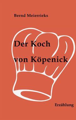 Der Koch von Köpenick (eBook, ePUB)