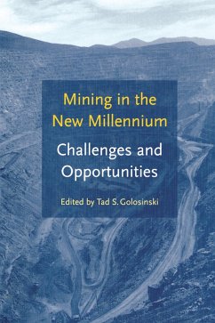 Mining in the New Millennium - Challenges and Opportunities (eBook, PDF)