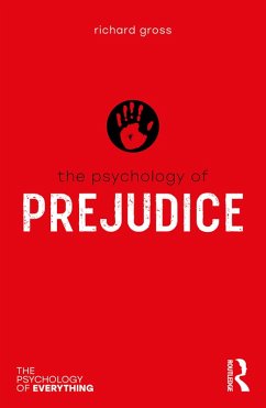 The Psychology of Prejudice (eBook, PDF) - Gross, Richard