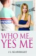 Who me.. Yes Me (eBook, ePUB) - Bild 1