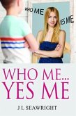 Who me.. Yes Me (eBook, ePUB)