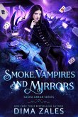 Smoke, Vampires, & Mirrors (eBook, ePUB)