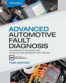 Advanced Automotive Fault Diagnosis (eBook, ePUB) Advanced Automotive Fault Diagnosis (eBook, ePUB)