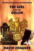 The Girl and the Golem (Valorie Van Helsing, #1) (eBook, ePUB) The Girl and the Golem (Valorie Van Helsing, #1) (eBook, ePUB)