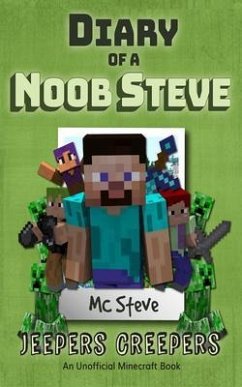 Diary of a Minecraft Noob Steve Book 3 (eBook, ePUB) - Steve, Mc
