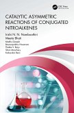 Catalytic Asymmetric Reactions of Conjugated Nitroalkenes (eBook, ePUB)