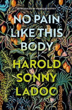 No Pain Like This Body (eBook, ePUB) - Ladoo, Harold Sonny