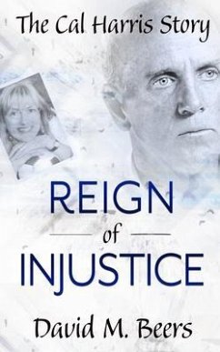 Reign of Injustice (eBook, ePUB) - Beers, David M