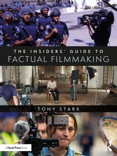 The Insiders' Guide to Factual Filmmaking (eBook, PDF) - Stark, Tony