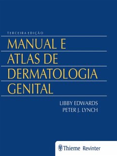 Manual e Atlas de Dermatologia Genital (eBook, ePUB) - Edwards, Libby; Lynch, Peter J.