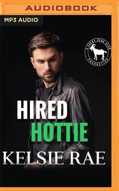 Hired Hottie: A Hero Club Novel - Rae, Kelsie; Club, Hero