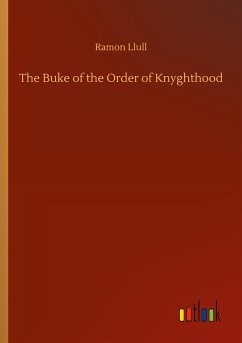 The Buke of the Order of Knyghthood