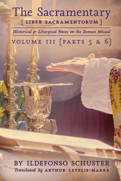 The Sacramentary (Liber Sacramentorum) - Schuster, Ildefonso