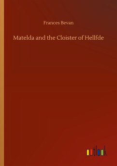 Matelda and the Cloister of Hellfde