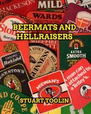 Beermats and Hellraisers