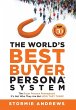The World's Best Buyer Persona System - Bild 1