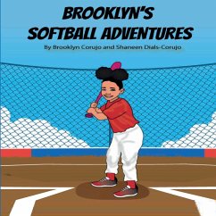 Brooklyn's Softball Adventures - Corujo, Brooklyn; Dials-Corujo, Shaneen